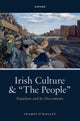 Book cover of: Irish Culture and “The People”. By: Seamus O'Malley