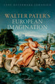 Book cover of: Walter Pater's European Imagination. By: Lene Østermark-Johansen