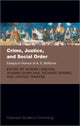 Book cover of: Crime, Justice, and Social Order. By: Alison Liebling