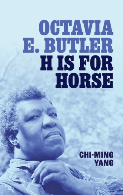 Book cover of: Octavia E. Butler. By: Chi-ming Yang