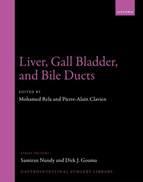 Book cover of: Liver, Gall Bladder, and Bile Ducts. By: Mohamed Rela