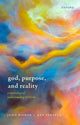 Book cover of: God, Purpose, and Reality. By: John Bishop - undifferentiated