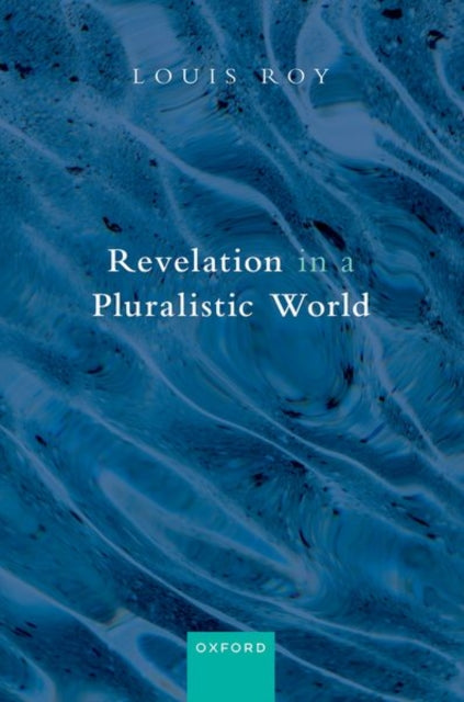 Book cover of: Revelation in a Pluralistic World. By: Louis Roy