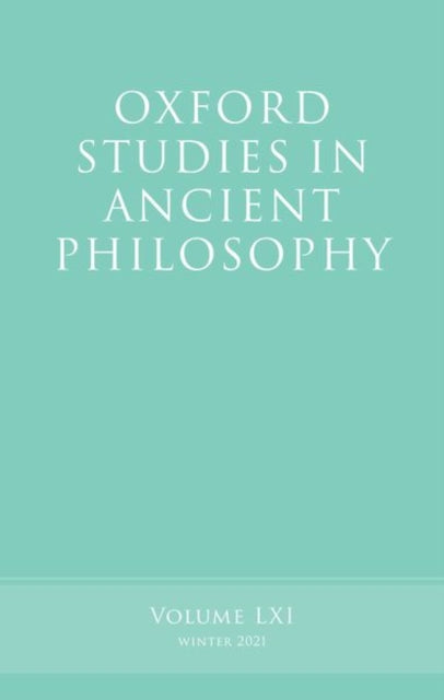Book cover of: Oxford Studies in Ancient Philosophy, Volume 61. By: Victor Caston