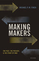 Book cover of: Making Makers. By: Michael P. M. Finch