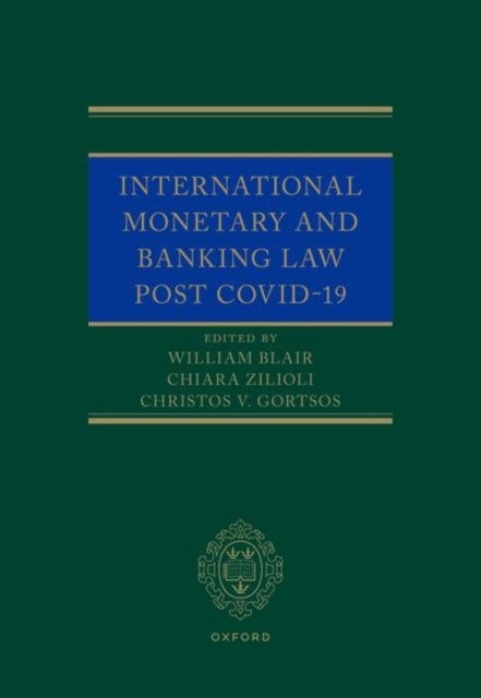 Book cover of: International Monetary and Banking Law post COVID-19. By: Blair, William