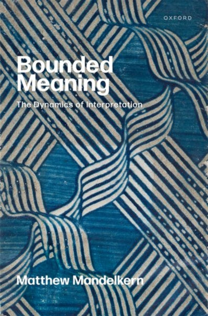 Book cover of: Bounded Meaning