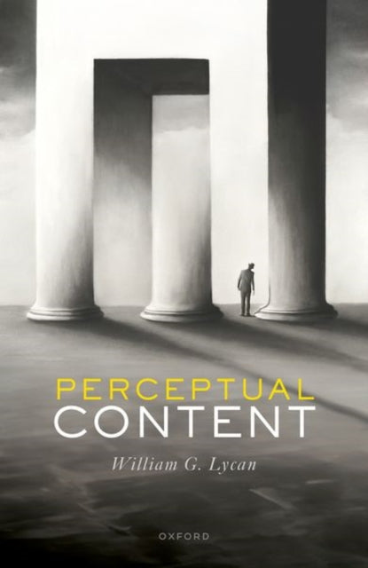 Book cover of: Perceptual Content. By: William G. Lycan
