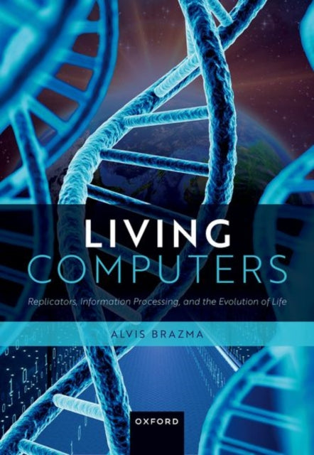 Book cover of: Living Computers. By: Alvis Brazma