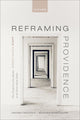 Book cover of: Reframing Providence. By: Simon Maria Kopf