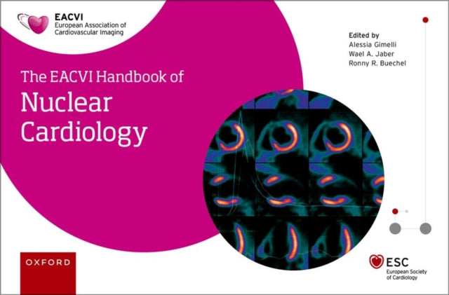 Book cover of: EACVI Handbook of Nuclear Cardiology. By: Alessia Gimelli