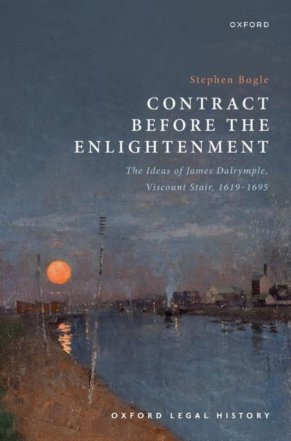 Book cover of: Contract Before the Enlightenment. By: Stephen Bogle