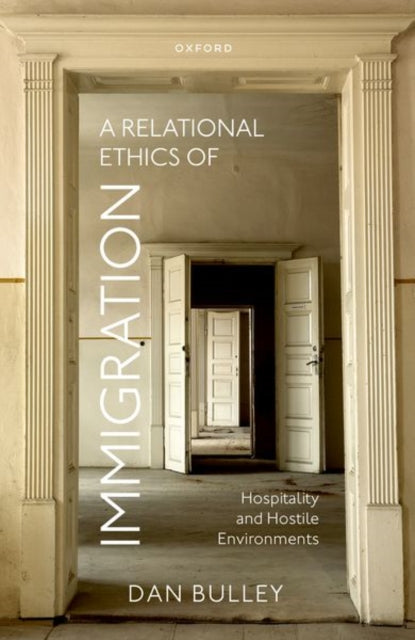 Book cover of: Relational Ethics of Immigration. By: Dan Bulley