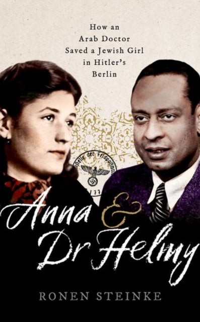 Book cover of: Anna and Dr Helmy. By: Ronen Steinke