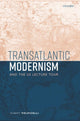 Book cover of: Transatlantic Modernism and the US Lecture Tour. By: Robert Volpicelli