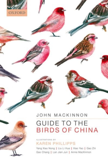 Book cover of: Guide to the Birds of China. By: John MacKinnon