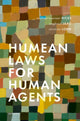 Book cover of: Humean Laws for Human Agents. By: Michael Townsen Hicks
