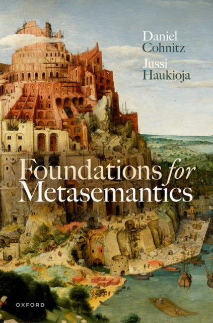 Foundations for Metasemantics
