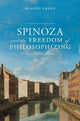 Book cover of: Spinoza and the Freedom of Philosophizing. By: Mogens Lærke