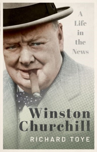 Book cover of: Winston Churchill. By: Richard Toye