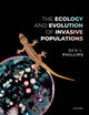 Book cover of: Ecology and Evolution of Invasive Populations. By: Ben Phillips