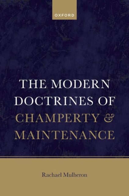 Book cover of: Modern Doctrines of Champerty and Maintenance. By: Rachael Mulheron