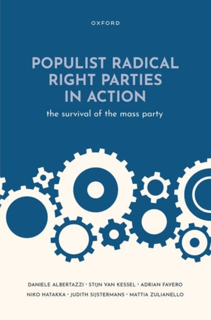 Book cover of: Populist Radical Right Parties in Action. By: Daniele Albertazzi