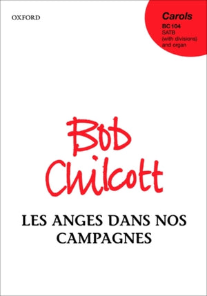 Les anges dans nos campagnes (Angels from the realms of glory)