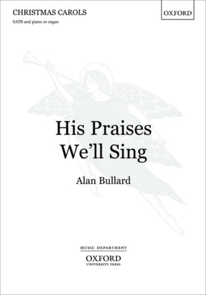 His Praises We'll Sing