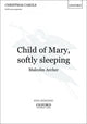 Book cover of: Child of Mary, softly sleeping