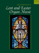 Book cover of: Oxford Book of Lent and Easter Organ Music. By: Robert Gower