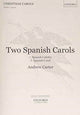 Book cover of: Two Spanish Carols (Spanish Lullaby and Spanish Carol)