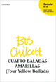 Book cover of: Cuatro Baladas Amarillas (Four Yellow Ballads)