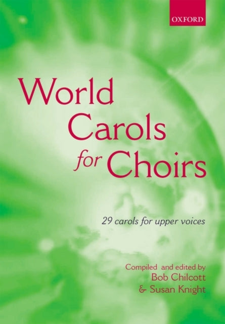 Book cover of: World Carols for Choirs (SSA). By: Bob Chilcott
