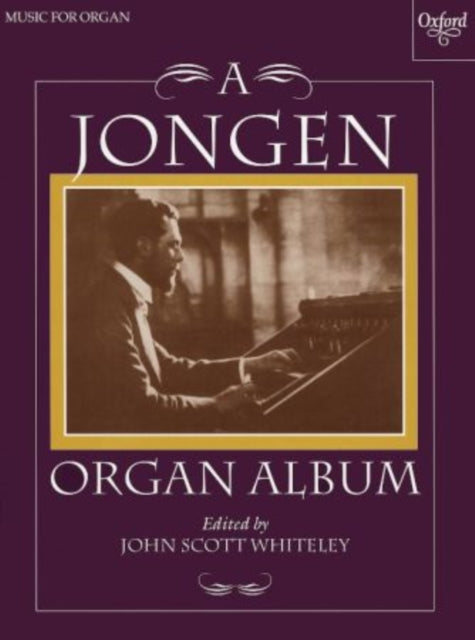 Book cover of: Jongen Organ Album. By: Joseph Jongen