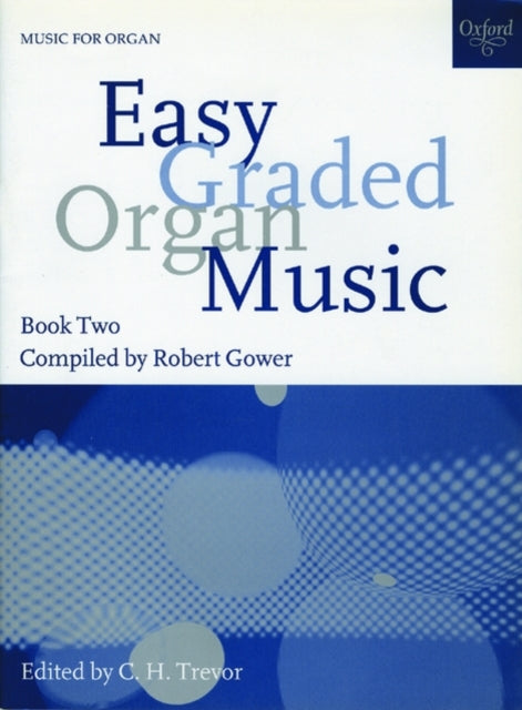 Book cover of: Easy Graded Organ Music Book 2