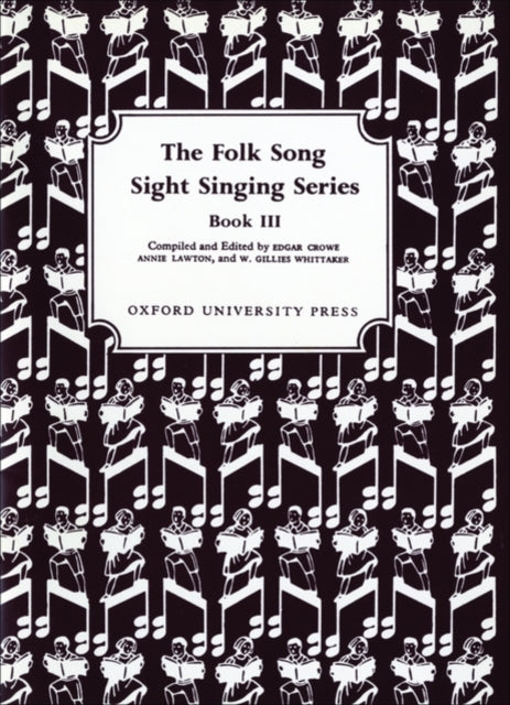 Book cover of: Folk Song Sight Singing Book 3. By: Edgar Crowe