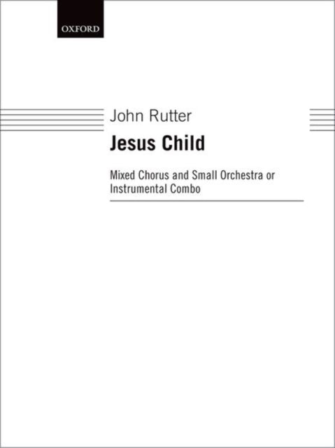 Book cover of: Jesus Child. By: John Rutter