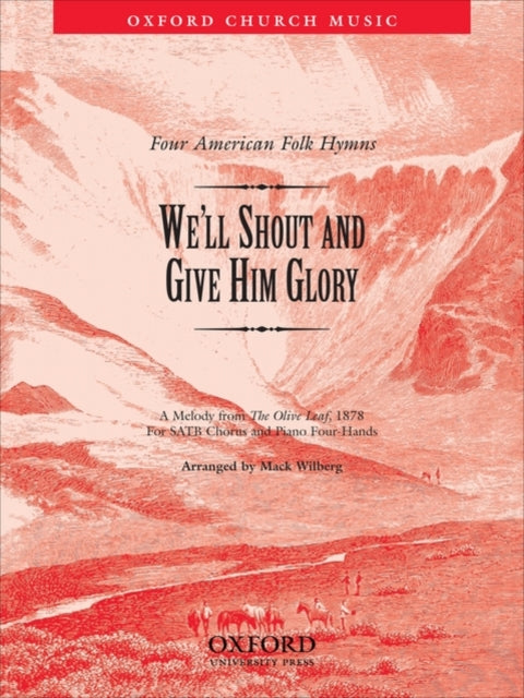 Book cover of: We'll shout and give him glory. By: Mack Wilberg
