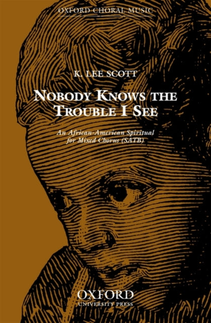 Book cover of: Nobody knows the trouble I see. By: K. Lee Scott