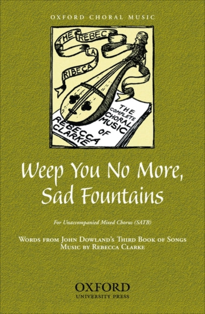 Book cover of: Weep you no more, sad fountains. By: Rebecca Clarke
