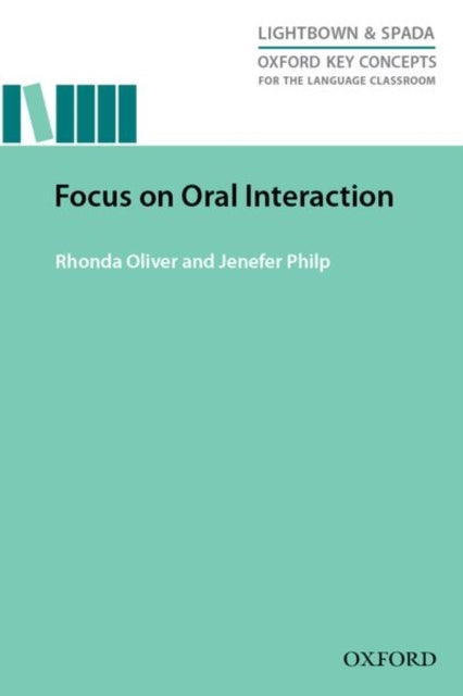 Book cover of: Focus on Oral Interaction. By: Jenefer Philp