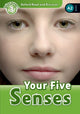 Book cover of: Oxford Read and Discover: Level 3: Your Five Senses Audio Pack. By: Robert Quinn