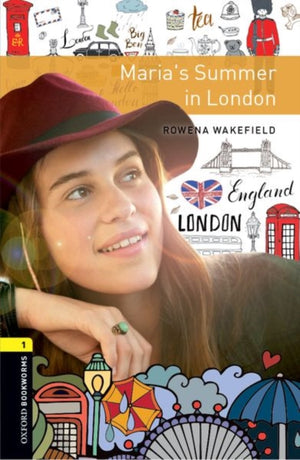 Oxford Bookworms Library: Level 1: Maria's Summer in London