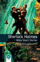 Book cover of: Oxford Bookworms Library: Level 2: Sherlock Holmes: More Short Stories audio pack. By: Arthur Conan Doyle