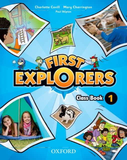 Book cover of: First Explorers: Level 1: Class Book. By: Charlotte Covill