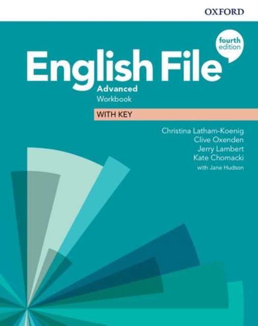 Book cover of: English File: Advanced: Workbook with Key. By: Oxford Editor
