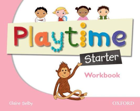 Book cover of: Playtime: Starter: Workbook. By: Claire Selby