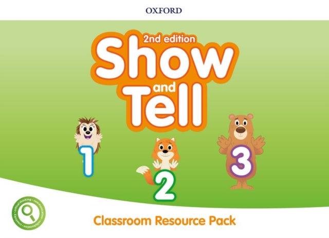 Book cover of: Show and Tell: Level 1-3: Classroom Resource Pack. By: Oxford Editor