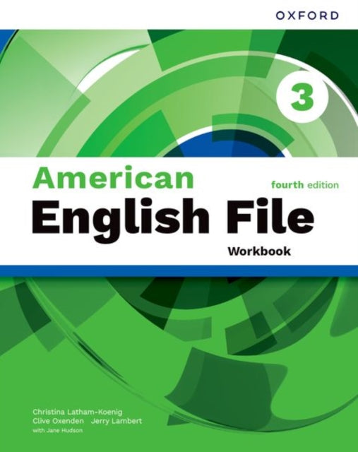 Book cover of: American English File fourth edition Level 3 Workbook